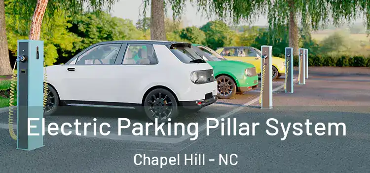 Electric Parking Pillar System Chapel Hill - NC