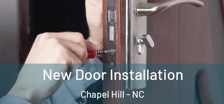  New Door Installation Chapel Hill - NC